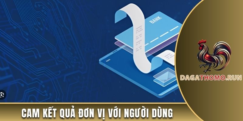 Cam kết của nhà cái với khách hàng sử dụng dịch vụ