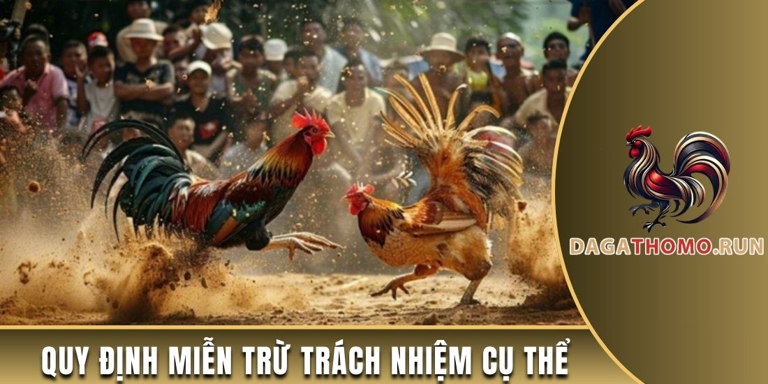 Quy định miễn trừ trách nhiệm cụ thể